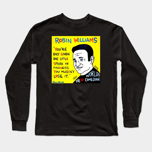 Robin Williams Long Sleeve T-Shirt by krusefolkart